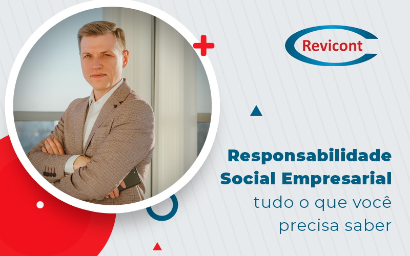 Responsabilidade Social Empresarial: desenvolva em seu negócio!