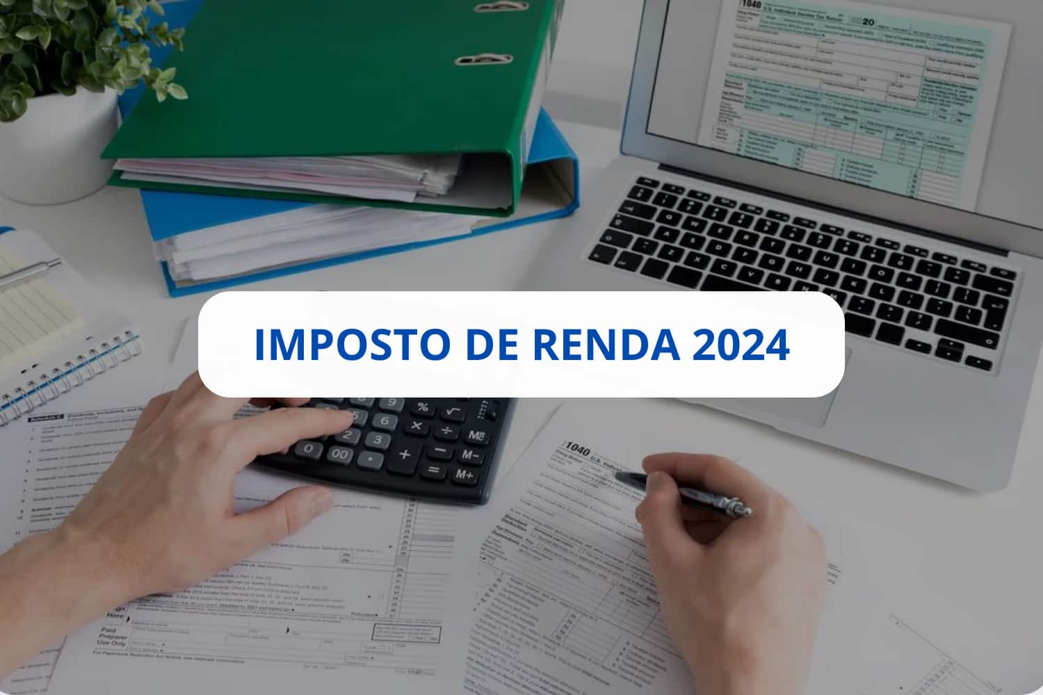 Confira Tudo Sobre O Imposto De Renda 2024 E Evite Problemas Com O Fisco! - Escritório de Contabilidade em São Paulo | Revicont Contabilidade
